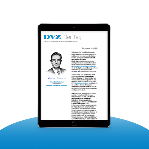 DVZ Der Tag - täglicher Newsletter aus der Chefredaktion